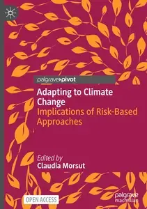 Adapting to Climate Change Implications of Risk-Based Approaches