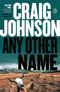 Any Other Name A Longmire Mystery