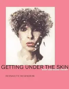 Getting Under the Skin Body and Media Theory