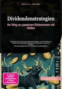 Dividendenstrategien Ihr Weg zu passiven Einkommen mit Aktien