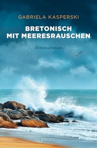 Cover: Kasperski, Gabriela - Bretonisch mit Meeresrauschen