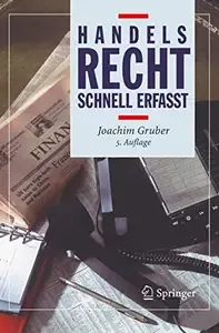 Handelsrecht - Schnell erfasst, 5. Auflage (Recht - schnell erfasst)