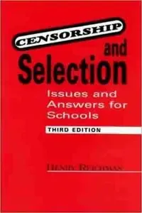 Censorship and Selection Issues and Answers for Schools