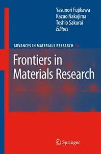 Frontiers in Materials Research (Advances in Materials Research)