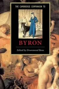 The Cambridge Companion to Byron (Cambridge Companions to Literature)