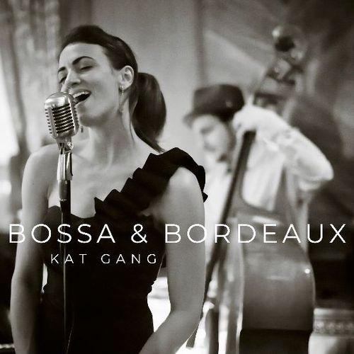 Kat Gang - Bossa & Bordeaux (2026) FLAC