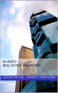 AI-Aided Real Estate Valuation