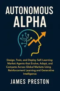Autonomous Alpha
