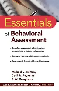 The Essentials of Behavioral Assessment