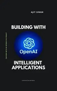 Building with OpenAI Intelligent Applications