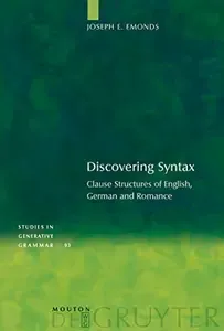 Discovering Syntax Clause Structures of English, German and Romance