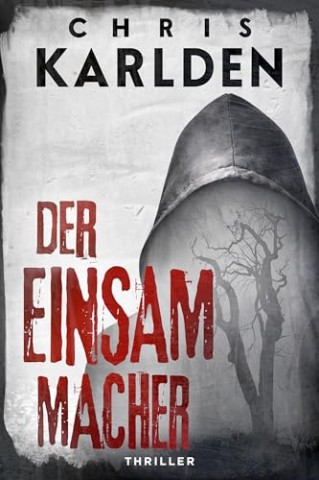 Cover: Karlden, Chris - Der Einsammacher: Thriller (Speer und Bogner 10)