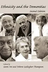 Ethnicity and the Dementias, Second Edition