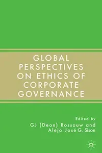 Global Perspectives on Ethics of Corporate Governance