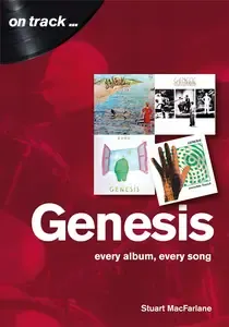 Genesis Every Album, Every Song