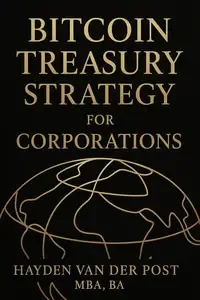 Bitcoin Treasury Strategy for Corporations