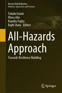 All-Hazards Approach Towards Resilience Building (Disaster Risk Reduction)