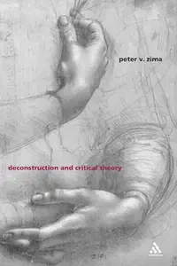 Deconstruction and Critical Theory