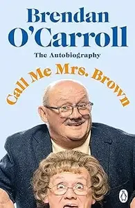 Call Me Mrs Brown