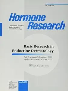 Basic Research in Endocrine Dermatology 3rd Teupitzer Colloquium, Berlin, September 17-20, 2000 (Special Issue Hormone Resear