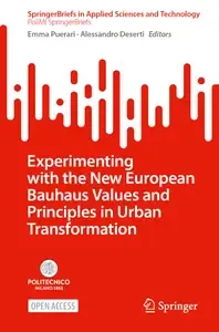 Experimenting with the New European Bauhaus Values and Principles in Urban Transformation (PoliMI SpringerBriefs)