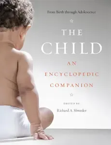 The Child An Encyclopedic Companion