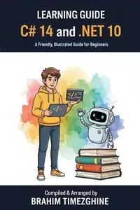 C# 14 and .NET 10 Without Tears