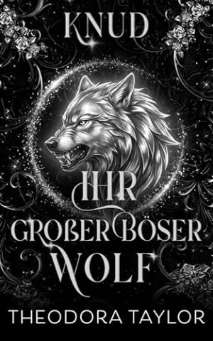 Cover: Taylor, Theodora - Knud: Ihr gro&szlig;er b&ouml;ser Wolf