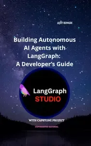 Building Autonomous AI Agents with LangGraph A Developer's Guide
