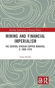 Mining and Financial Imperialism