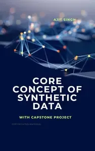 Core Concept of Synthetic Data