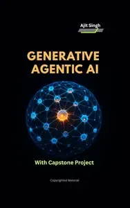 Generative Agentic AI