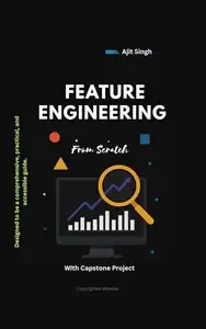 Feature Engineering from Scratch