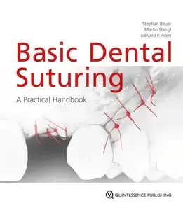 Basic Dental Suturing A Practical Handbook