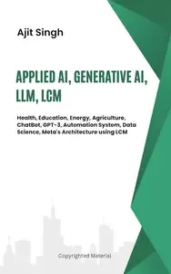 Applied AI, Generative AI, LLM & LCM