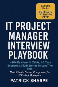 IT PROJECT MANAGER INTERVIEW PLAYBOOK
