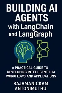 Building AI Agents with LangChain and LangGraph