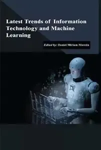 Latest Trends of Information Technology and Machine Learning