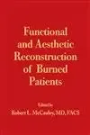 Functional and Aesthetic Reconstruction of Burned Patients