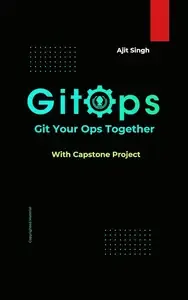 GitOps Git Your Ops Together