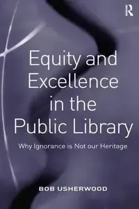Equity and Excellence in the Public Library