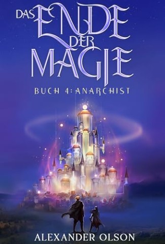 Cover: Olson, Alexander - Anarchist: Ein LitRpg-Abenteuer