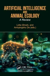 Artificial Intelligence and Animal Ecology A Review