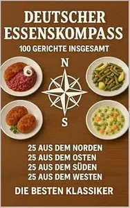 Deutscher Essens Kompass 100 Gerichte
