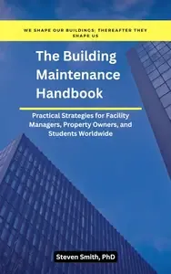 The Building Maintenance Handbook