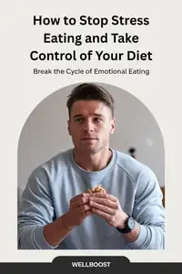 How to Stop Stress Eating and Take Control of Your Diet Break the Cycle of Emotional Eating