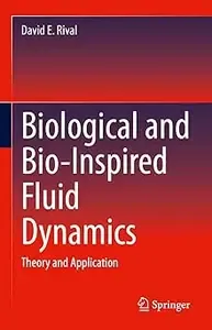 Biological and Bio-Inspired Fluid Dynamics Theory and Application (AZW3)