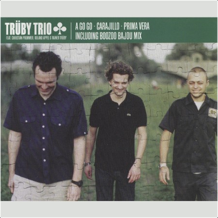 Trüby Trio - A Go Go- 2000