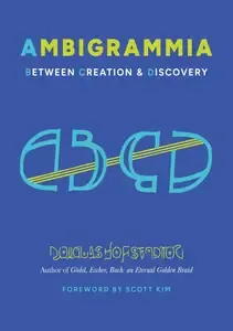 Ambigrammia Between Creation and Discovery