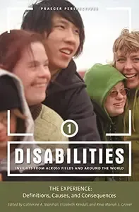 Disabilities  3 volumes  Insights from across Fields and around the World